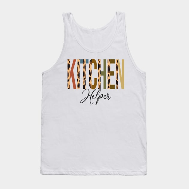 Kitchen Helper Leopard Shirt -  Kitchen Helper Leopard Print / Cheetah  Print Shirt Tank Top by LillyDesigns